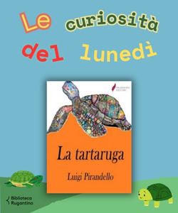 Le curiosità del lunedì: Giornata mondiale delle tartarughe
