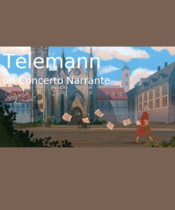 Telemann - Un concerto narrante