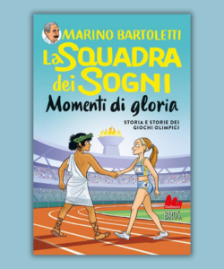 &ldquo;La squadra dei sogni&rdquo; di Marino Bartoletti