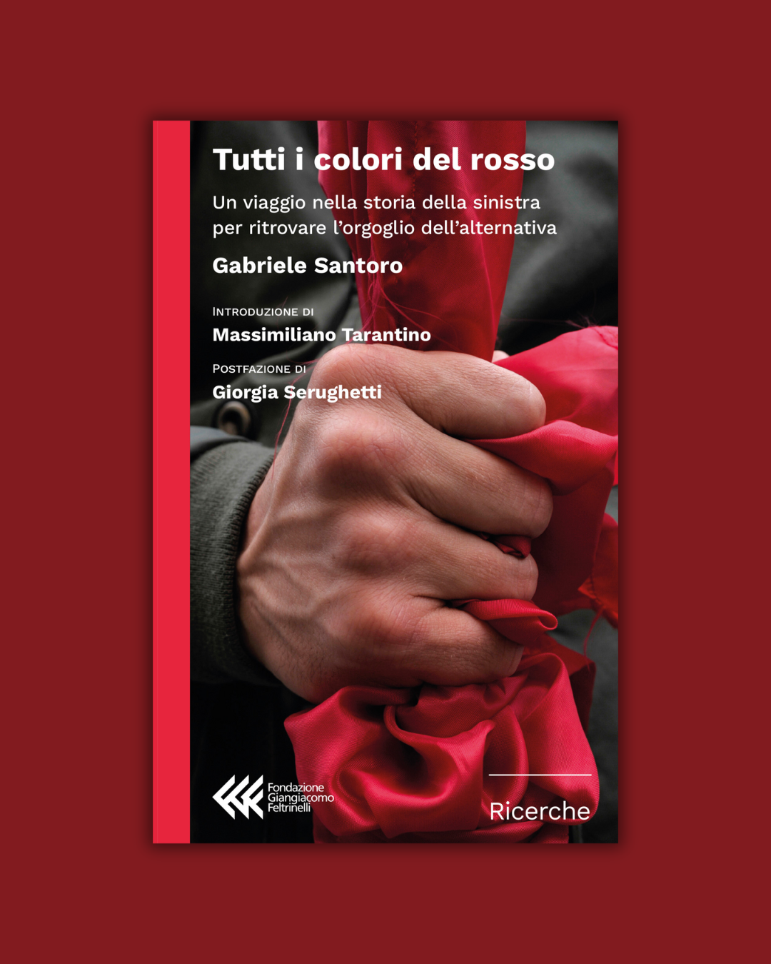 Tutti i colori del rosso di Gabriele Santoro