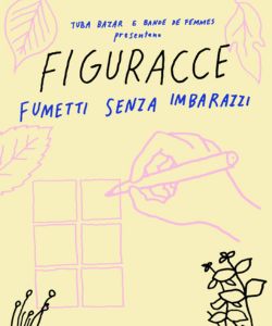 BANDE DE FEMMES. Figuracce, fumetti senza imbarazzi