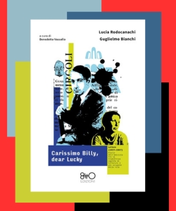 Carissimo Billy, dear Lucky&ndash; Lettere (1937-1947)