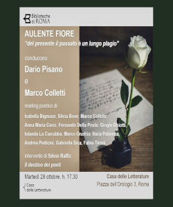 Aulente fiore: &ldquo;del presente il passato &egrave; un lungo plagio&rdquo;