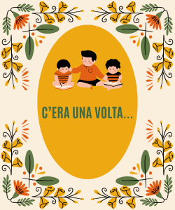 C'era una volta...