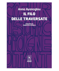 Il filo delle traversate di Anna Ayanoglou