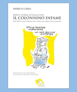 Breve storia d'Italia con il Colonnino Infame di Enrico Caria