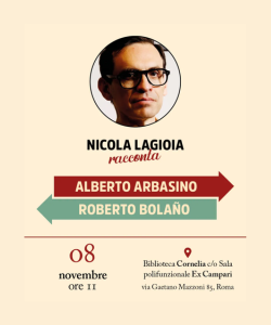 Nicola Lagioia racconta Alberto Arbasino e Roberto Bolaño (Cile)