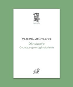 Disnascere di Claudia Mencaroni