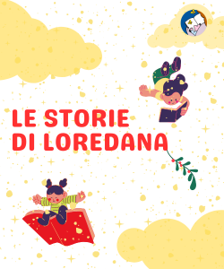 Le storie di Loredana