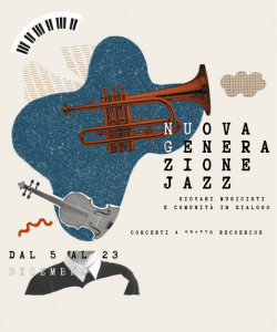 Nuova Generazione Jazz – Giovani musicisti e comunità in dialogo