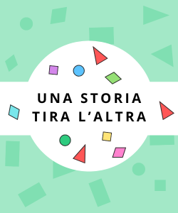 Una storia tira l'altra