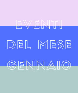 Eventi di Gennaio