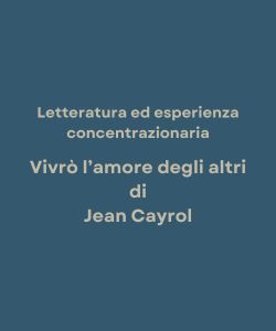 Letteratura ed esperienza concentrazionaria
