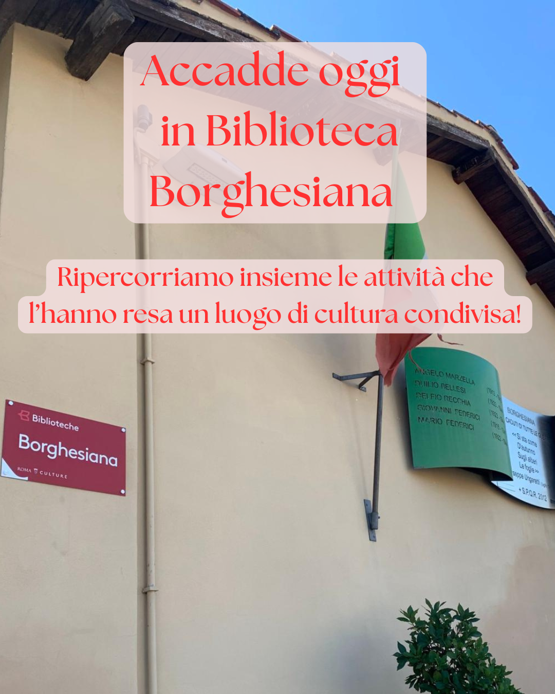 Accadde Oggi In Biblioteca Borghesiana