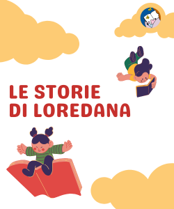 Le storie di Loredana