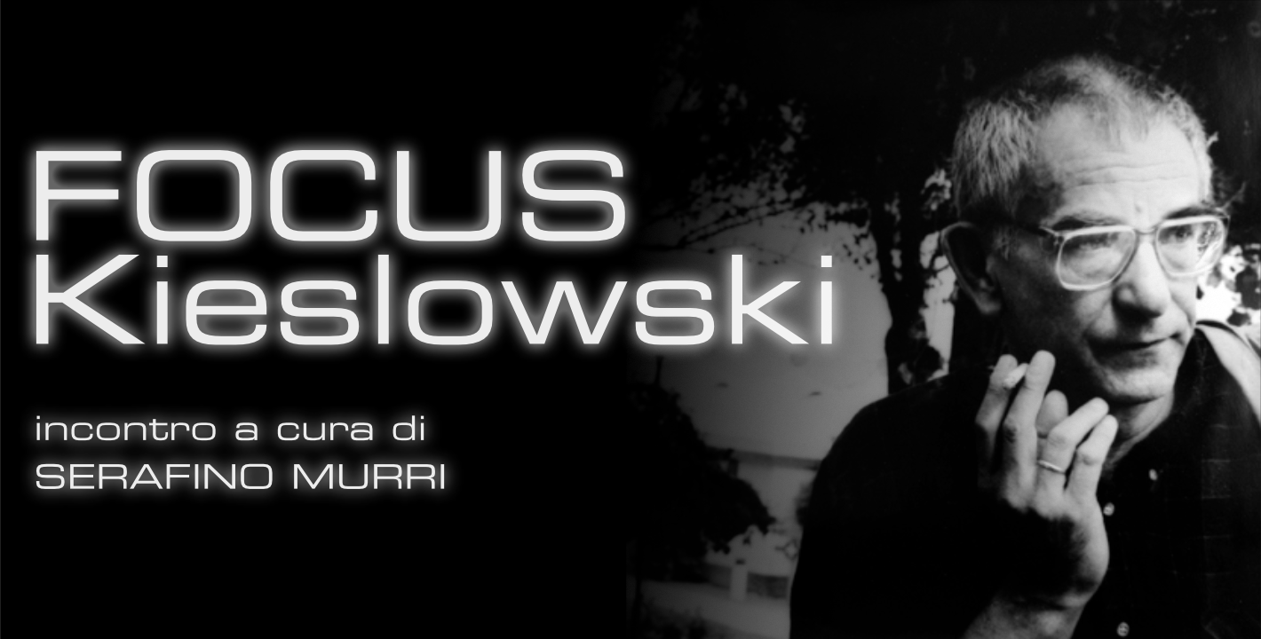 Focus Kieślowski