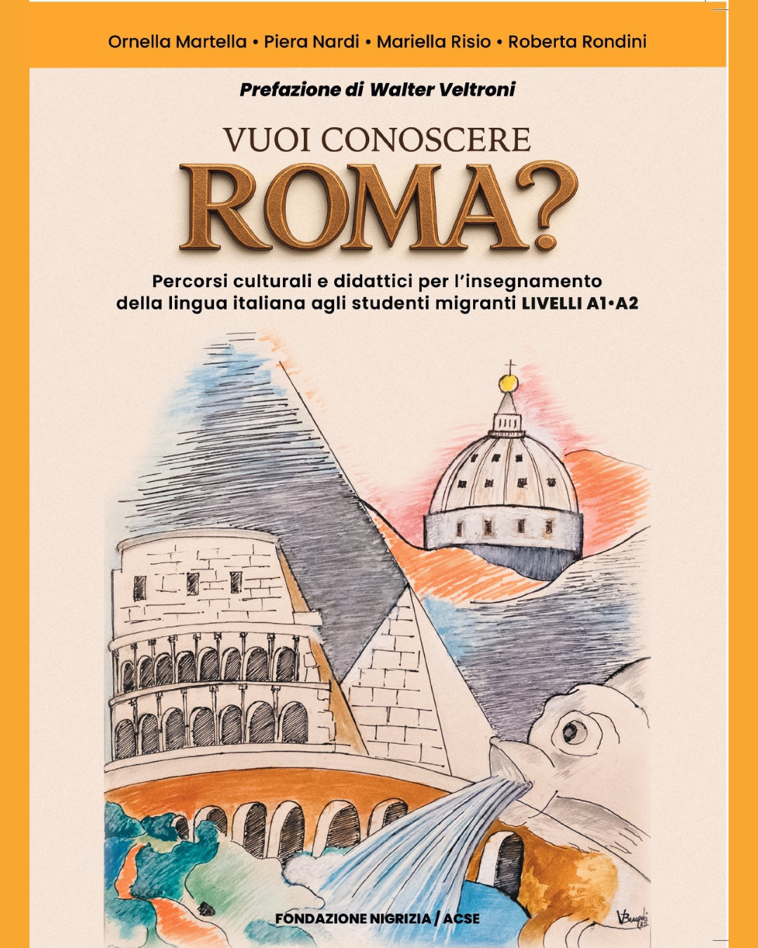 Vuoi conoscere Roma?