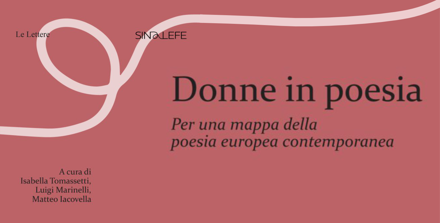 Donne in poesia. Per una mappa della poesia europea contemporanea