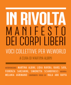 In rivolta. Manifesto dei corpi liberi