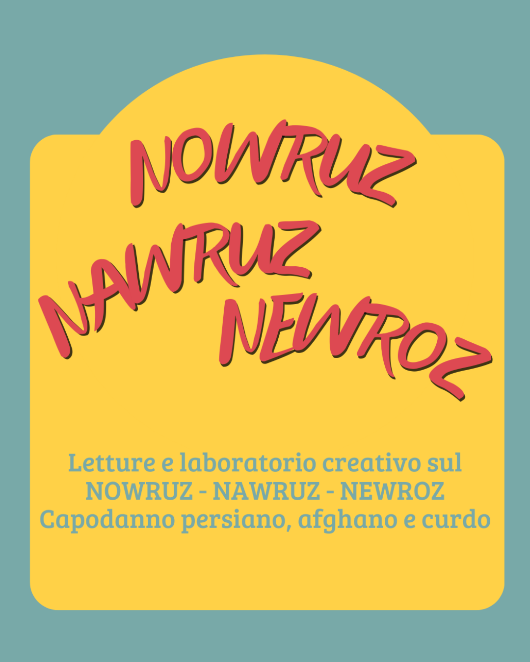 Letture e laboratorio creativo sul Nowruz - Nawruz - Newroz Capodanno persiano, afghano e curdo