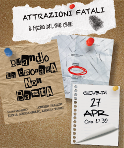Attrazioni Fatali. Quando la cronaca non basta