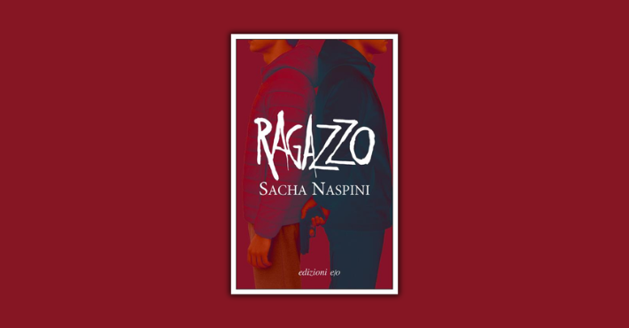 Ragazzo di Sacha Naspini