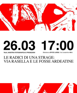 Le radici di una strage: via Rasella e le Fosse Ardeatine