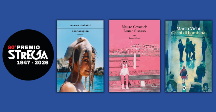 Premio Strega 2026 &ndash; Secondo appuntamento
