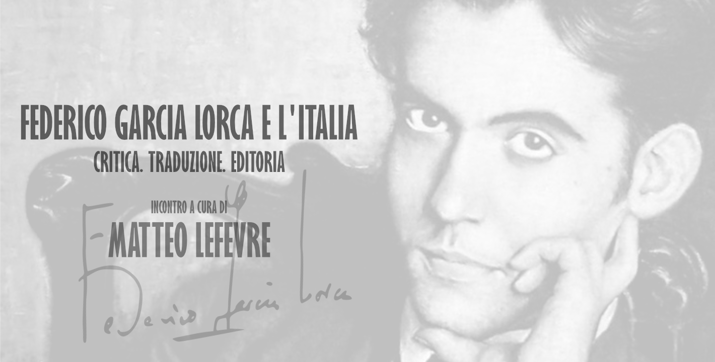 Federico Garc&iacute;a Lorca e l'Italia. Critica, traduzione, editoria