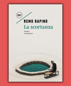 La scortanza di Remo Rapino