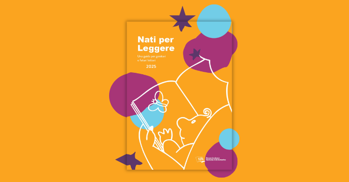 Nati per Leggere. Una guida per genitori e futuri lettori