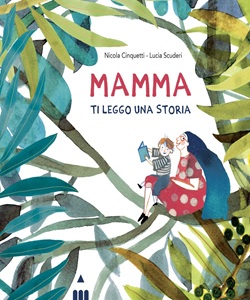 Mamma, mi leggi una storia?