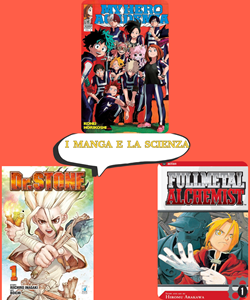 I Manga e la Scienza che non ti aspetti!