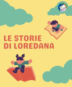 Le storie di Loredana