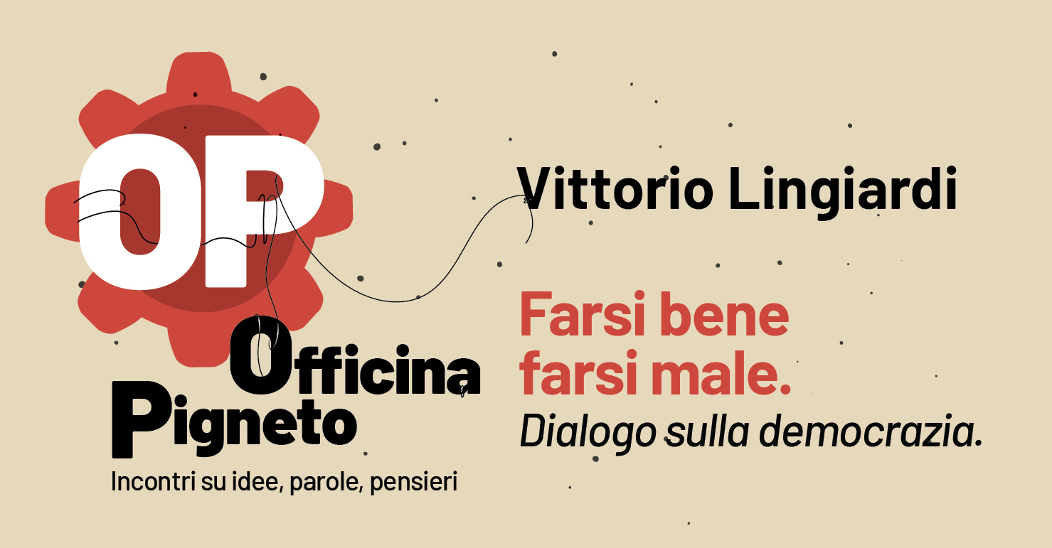 Farsi bene farsi male. Dialogo sulla democrazia con Vittorio Lingiardi