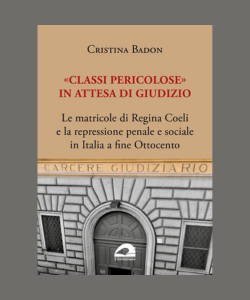"Classi pericolose" in attesa di giudizio