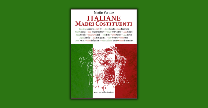 Italiane. Madri Costituenti di Nadia Verdile