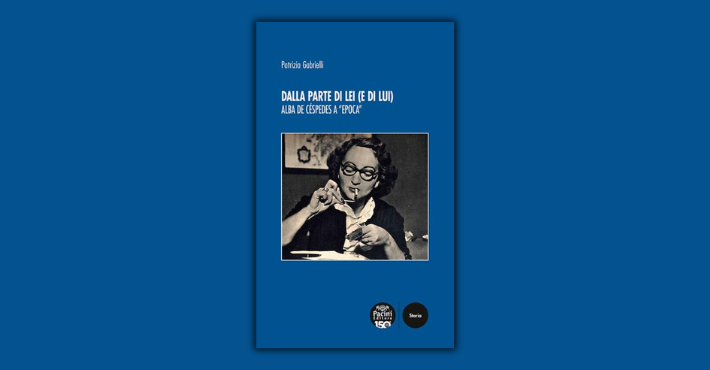 Dalla parte di lei (e di lui). Alba de C&eacute;spedes a &laquo;Epoca&raquo;