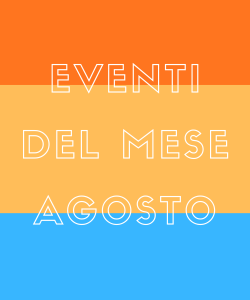 Attivit&agrave; mese Agosto
