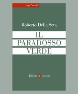 Il paradosso verde di Roberto Della Seta