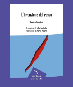 L'invenzione del rosso di Valerio Cruciani