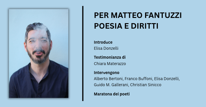 Per Matteo Fantuzzi. Poesia e diritti