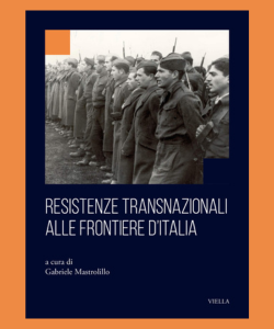 Resistenze transnazionali alle frontiere d'Italia