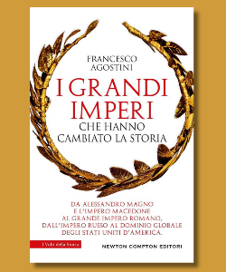 I grandi imperi che hanno cambiato la storia