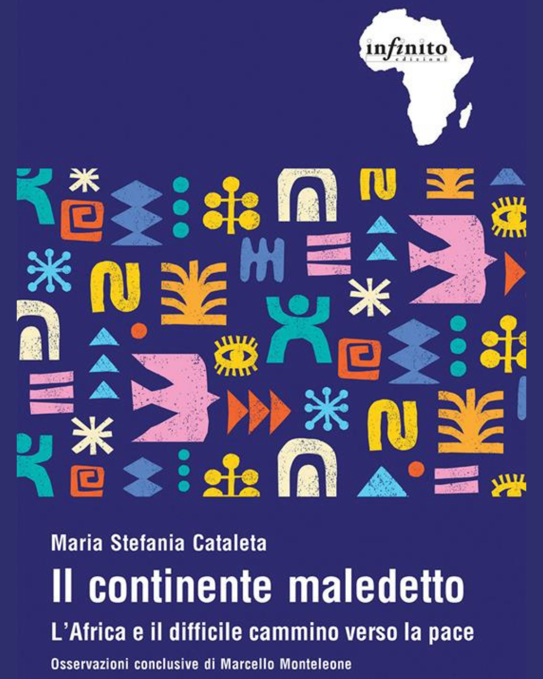Il continente maledetto: L&rsquo;Africa e il difficile cammino verso la pace