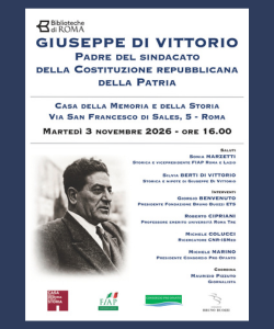 Giuseppe Di Vittorio. Padre del sindacato, della Costituzione repubblicana, della Patria
