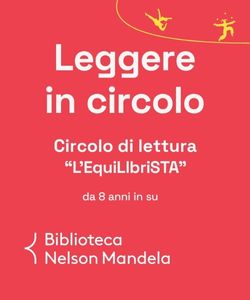 Leggere in circolo: Circolo &ldquo;L&rsquo;EquiLIbriSTA&rdquo; 8+