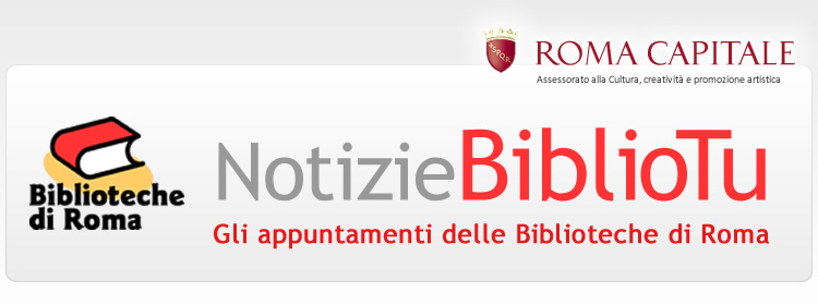 Biblioteche di Roma - Notizie BiblioTu