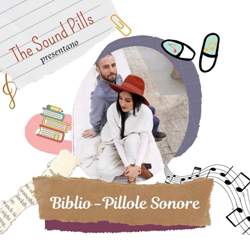 The Sounds Pills – Bibliopillole Sonore